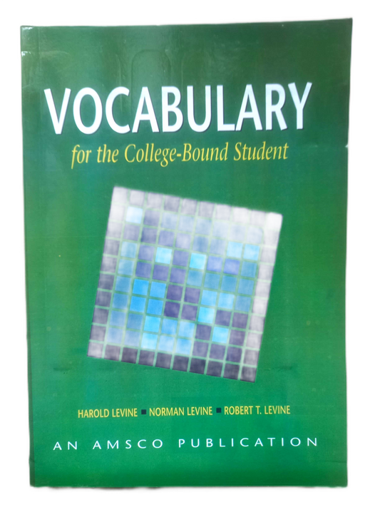 Vocabulary for the College Bound Student